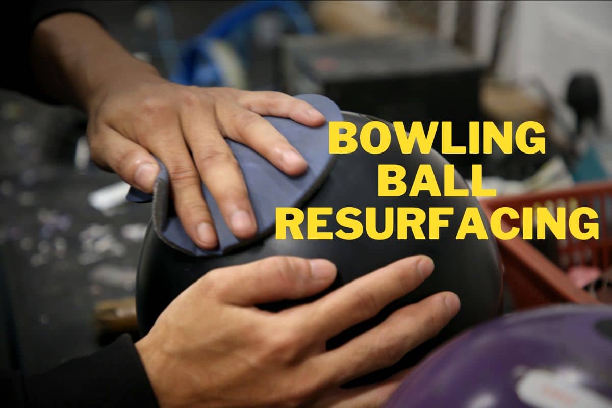 Resurface Bowling Ball