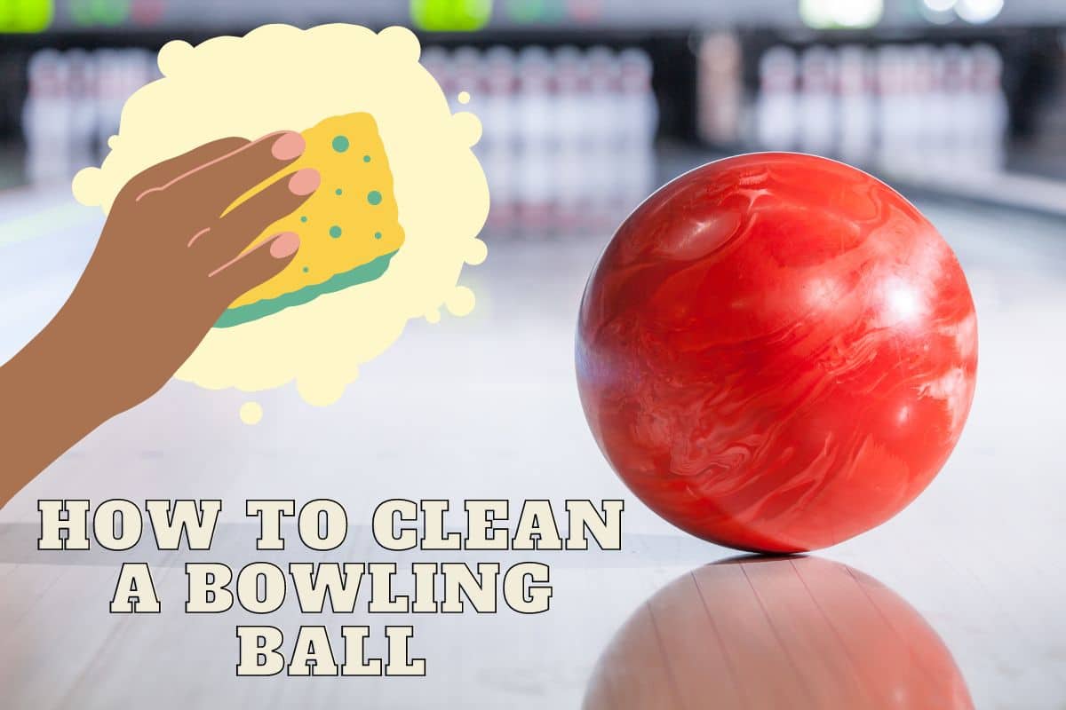 Clean A Bowling Ball