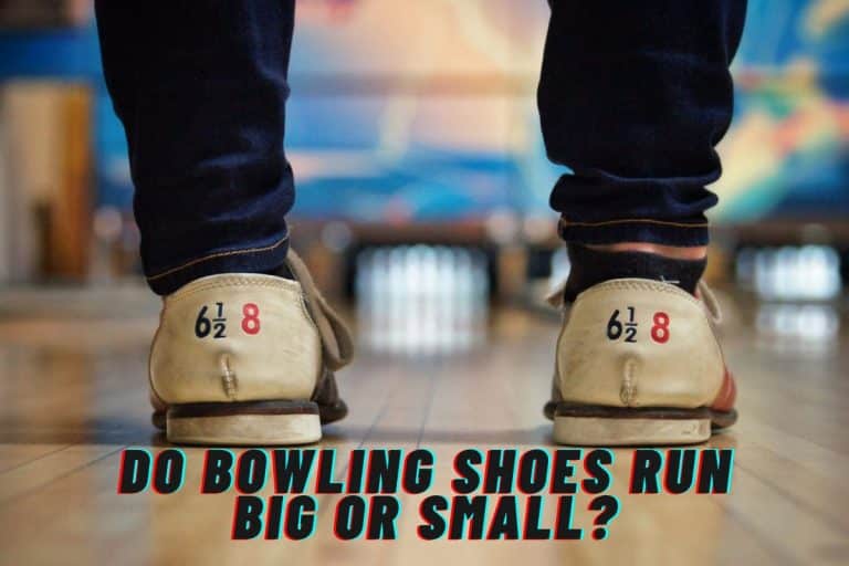 Do Bowling Shoes Run Big or Small? Regular Size?