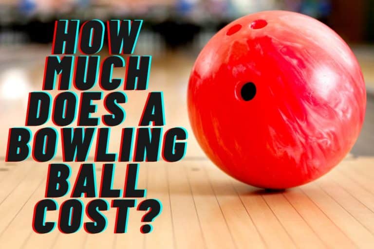 How Much Does A Bowling Ball Cost in 2023