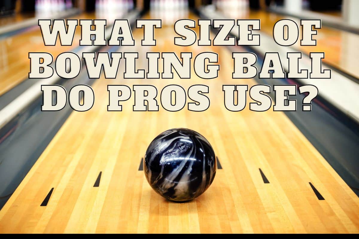 What Weight Bowling Ball Do Pros Use