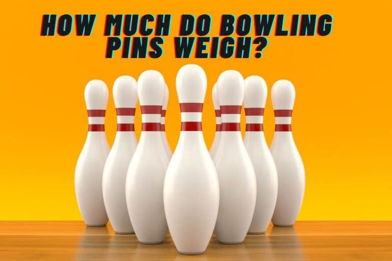 How Much Do Bowling Pins Weigh and What Material Made of?
