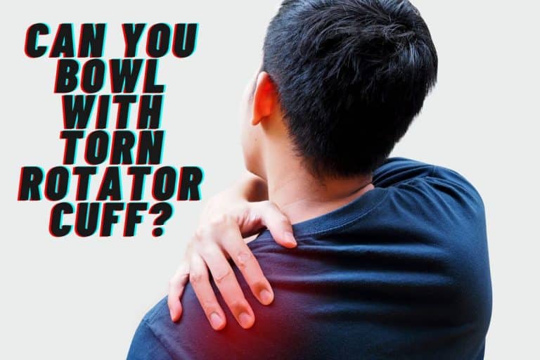 Can You Bowl With Torn Rotator Cuff? How to Prevent Shoulders
