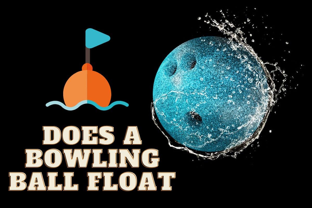 Does a Bowling Ball Float