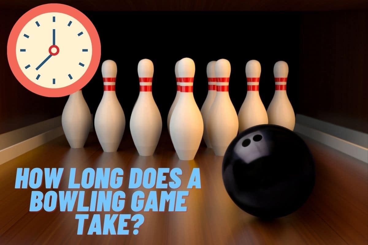 How Long Does a Game of Bowling Take