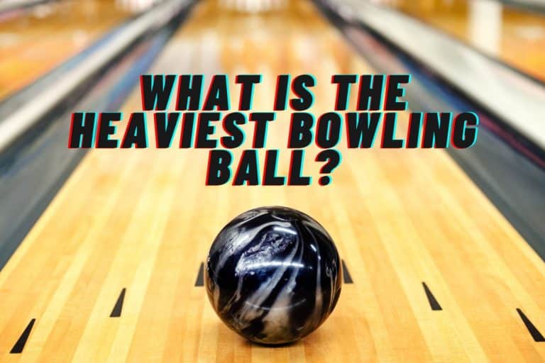 What is the Heaviest Bowling Ball? [16 Pounds]