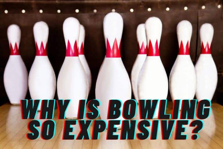 Why Is Bowling So Expensive & How to Save Money